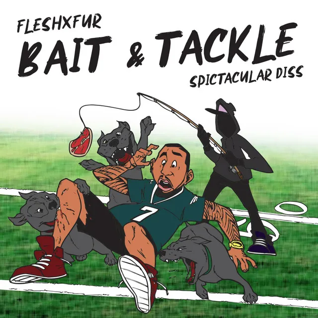 Bait & Tackle (Spictacular Diss)