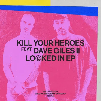 Locked In EP by Dave Giles II