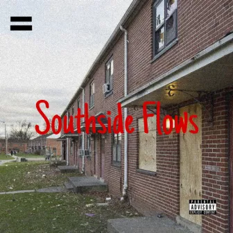 Southside Flows by M.Wade