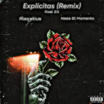 Explícitas (Remix) by Ness El Momento