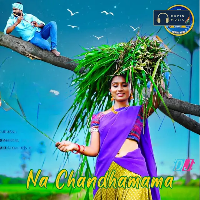 Na Chandhamama Dj