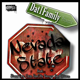 Nevada State by Dat 1 Family