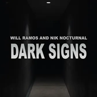 Dark Signs by Will Ramos