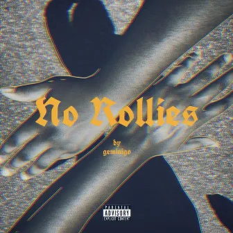 No Rollies by D.O.$