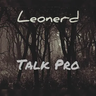 Talk Pro by Leonerd