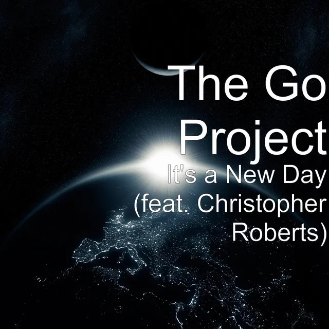 It's a New Day (feat. Christopher Roberts)