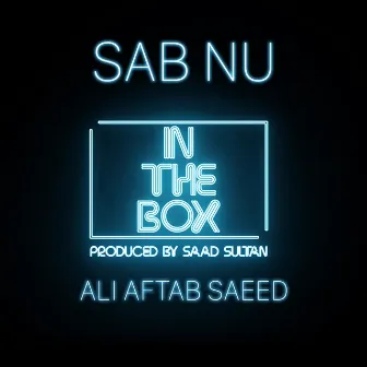 Sab Nu by In the Box