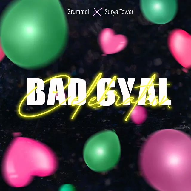 Bad Gyal Celebration