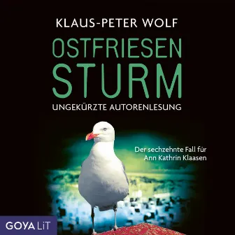 Ostfriesensturm [Ostfriesenkrimis, Band 16 (Ungekürzt)] by Klaus-Peter Wolf