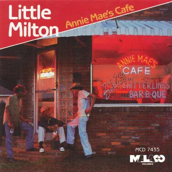 Annie Mae's Cafe by Little Milton