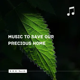 S.O.S. Earth: Music to Save Our Precious Home by Nordic Wilderness