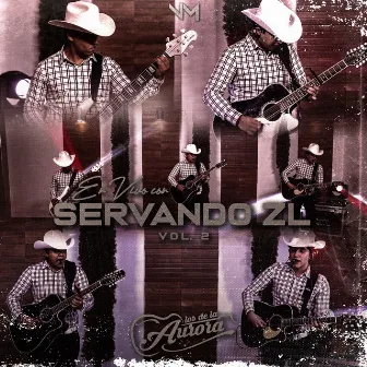 En Vivo con Servando Zl, Vol. 2 by Los De La Aurora