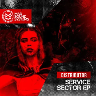 Service Sector - EP by Distributor