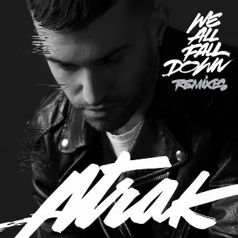 We All Fall Down (feat. Jamie Lidell) [Remixes] by A-Trak