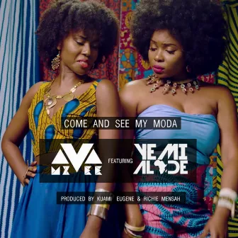 Come and See My Moda by MzVee