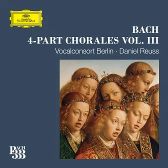 Bach 333: 4-Part Chorales (Vol. 3) by Daniel Reuss