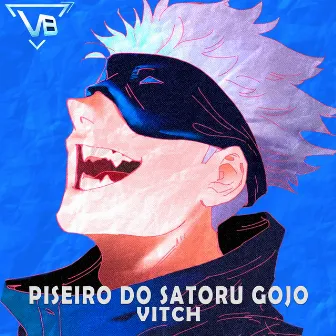 Piseiro do Satoru Gojo (Jujutsu Kaisen) by VitchBeats