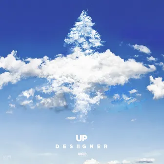 Up by Desiigner