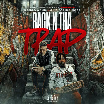 Back N Tha Trap by Rango Adhd