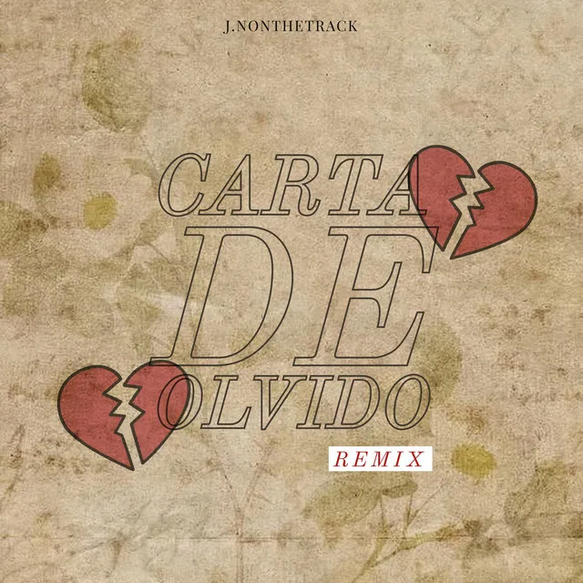 Carta de Olvido - Remix