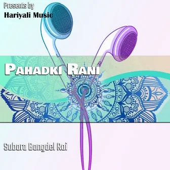 Pahadki Rani by 