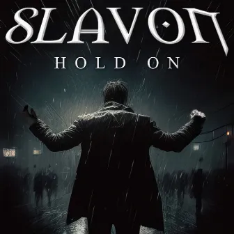 Hold On by Slavon