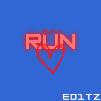 Run by Ed1tZ