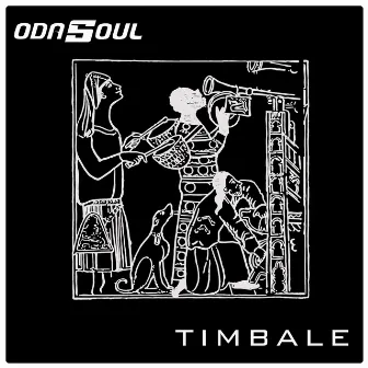 Timbale by ODASOUL