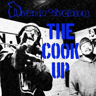 The Cook Up by Drama Treason