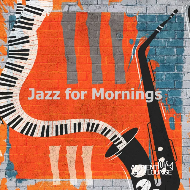 Jazz for Mornings