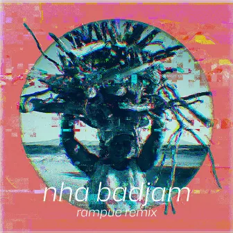 Nha Badjam (Rampue Remix) by Tibau Tavares