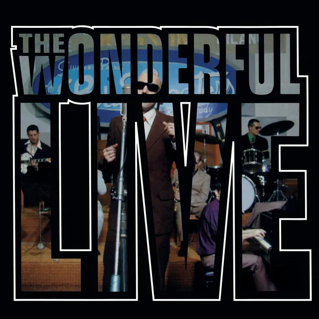 The Wonderful Live