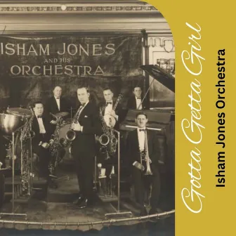 Gotta Getta Girl by Isham Jones Orchestra