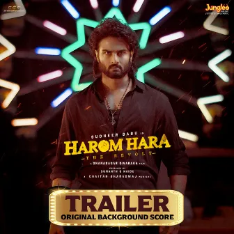 Harom Hara Trailer (Original Background Score) by Chaitan Bharadwaj