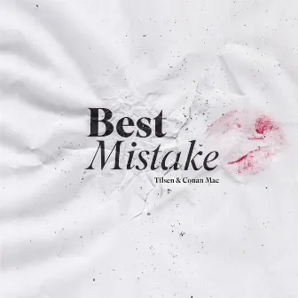 Best Mistake by Tilsen