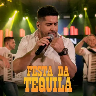 Festa da Tequila (Ao Vivo) by Jonathan Pacheco