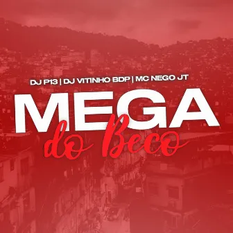 Mega do Beco by DJ P13