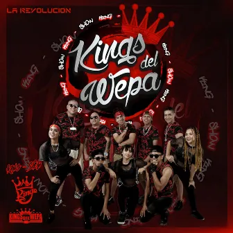 La Revolucion del Wepa by Kings del Wepa