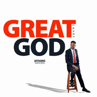 Great God by Jaysong Success