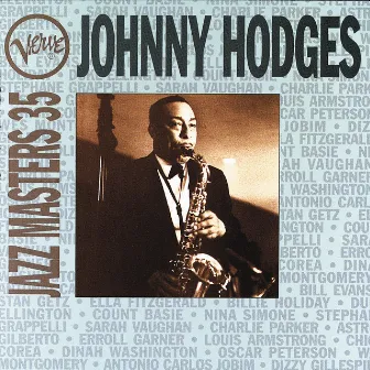 Jazz Masters 35: Johnny Hodges by Johnny Hodges