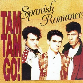 Spanish Romance by Tam Tam Go!