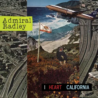 I Heart California by Admiral Radley