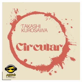 Circular by Takashi Kurosawa