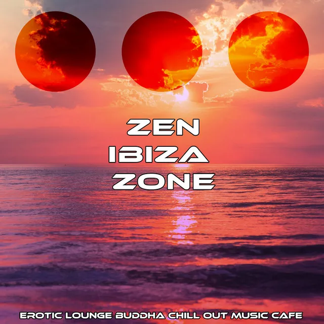 Zen Ibiza Zone