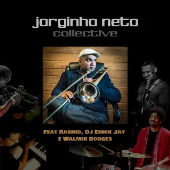 Jorginho Neto Collective by Jorginho Neto