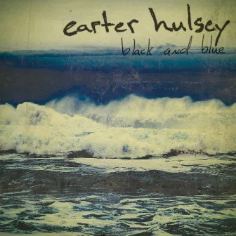 Black & Blue by Carter Hulsey