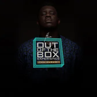 Out of the Box Experience by Dave Da Musicbox