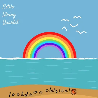 Lockdown Classical by Estilo String Quartet