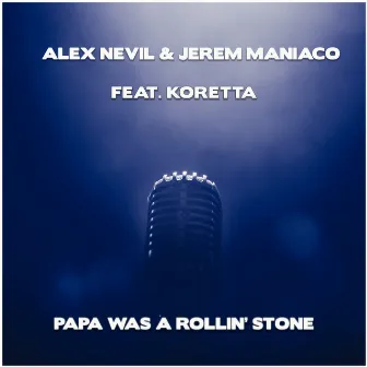 Papa Was a Rolling Stone (Extented Mix) by Jerem Maniaco