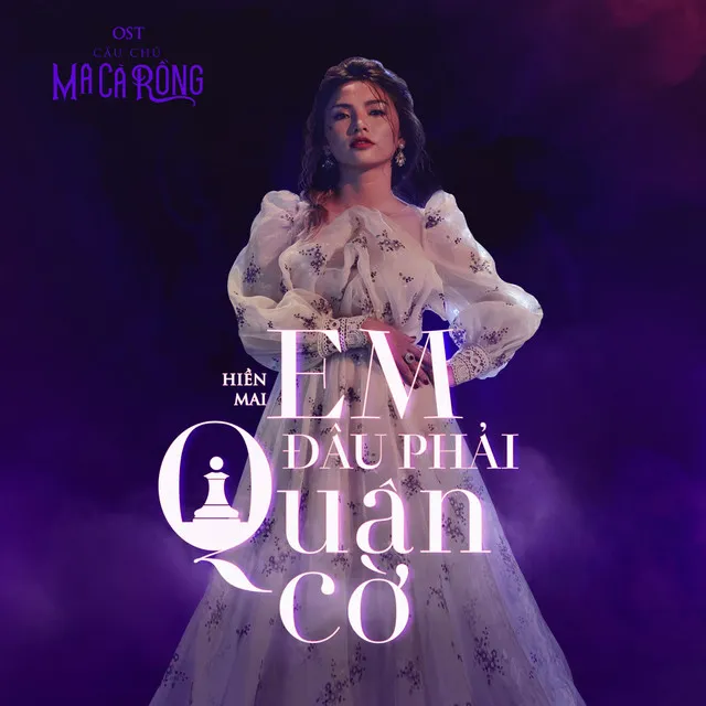 Em Đâu Phải Quân Cờ - From "Cậu Chủ Ma Cà Rồng"